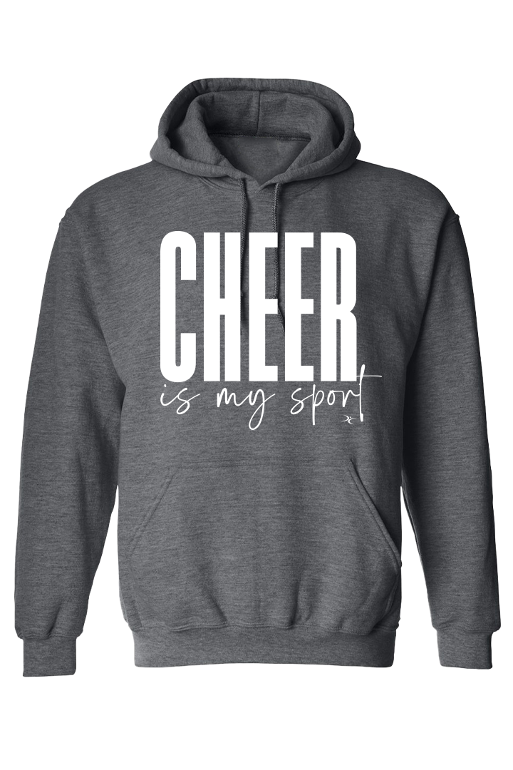 Cheer is My Sport - Grey Hoodie